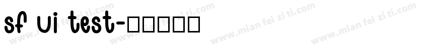 sf ui test字体转换